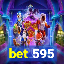 bet 595